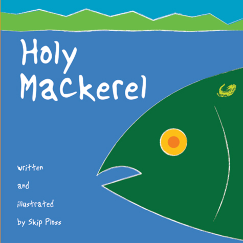 front-cover This is the front cover of Holy Mackerel